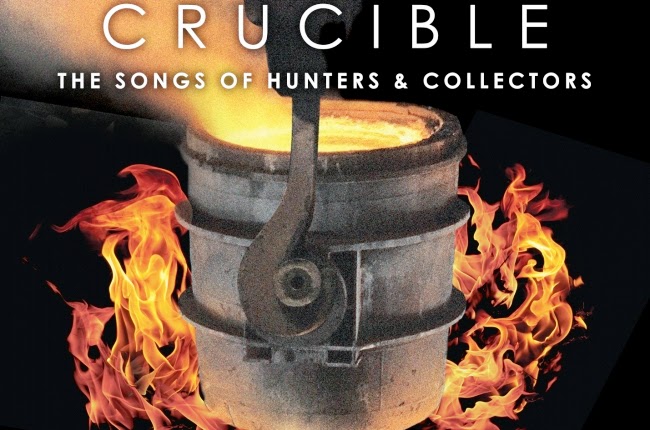 Hunters & Collectors - Crucible