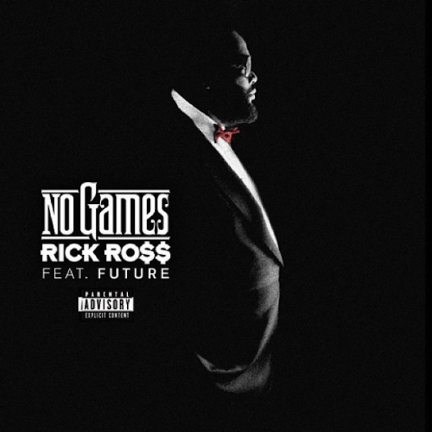 Rick Ross - "No Games"