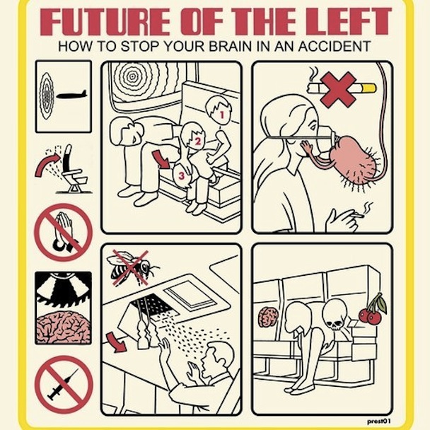 Future Of The Left - How To Stop Your Brain In An Accident