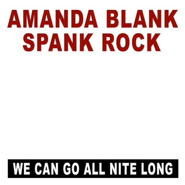 AmandaBlankSpankRock_WeCanGoAllNiteLong