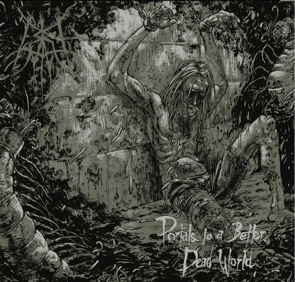 Cara Neir - Portals To A Better, Dead World