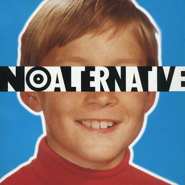 No Alternative