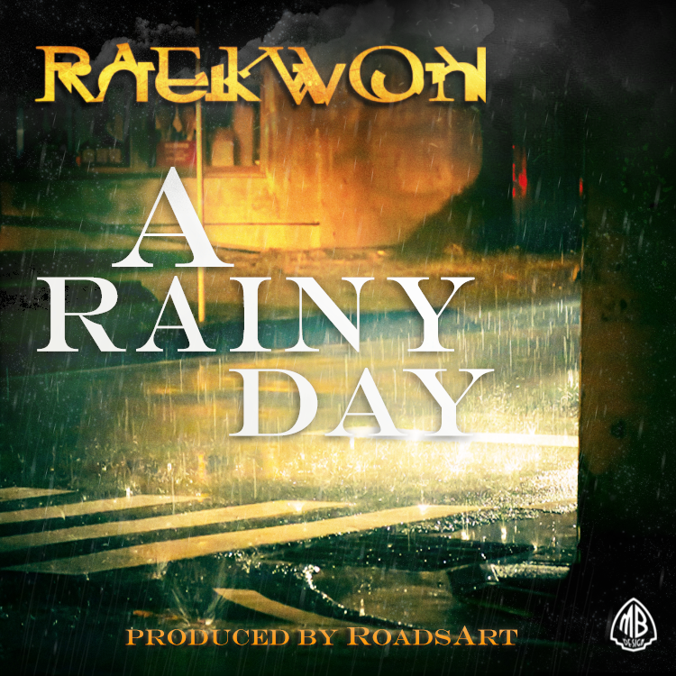 Raekwon - "A Rainy Day"