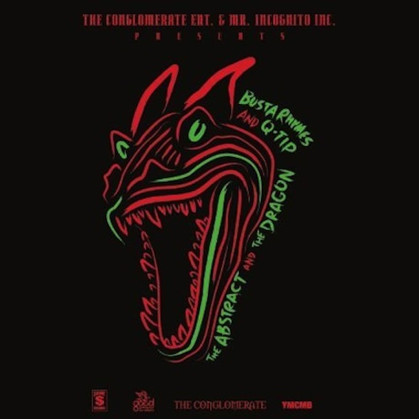 Busta Rhymes & Q-Tip - The Abstract & The Dragonl
