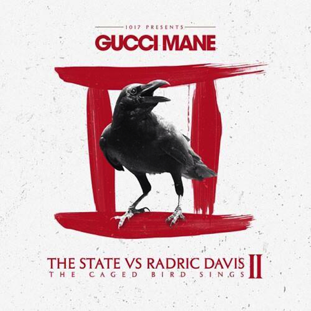 Gucci Mane - The State Vs. Radric Davis II