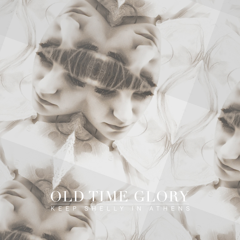 Keep Shelly In Athens - "Old Time Glory"