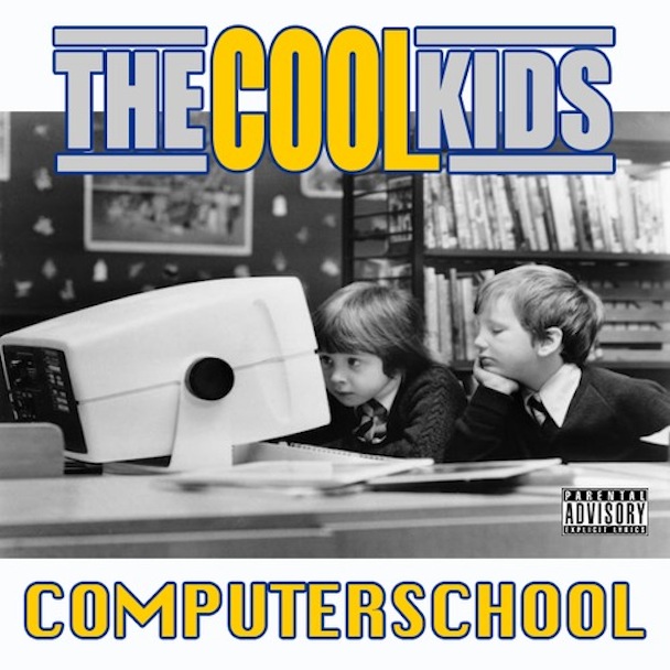 The Cool Kids - "Computer School"