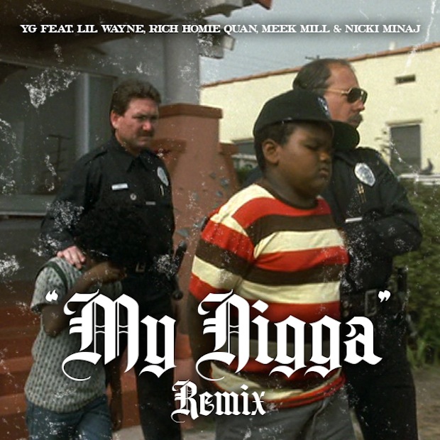 YG - "My Nigga Remix"