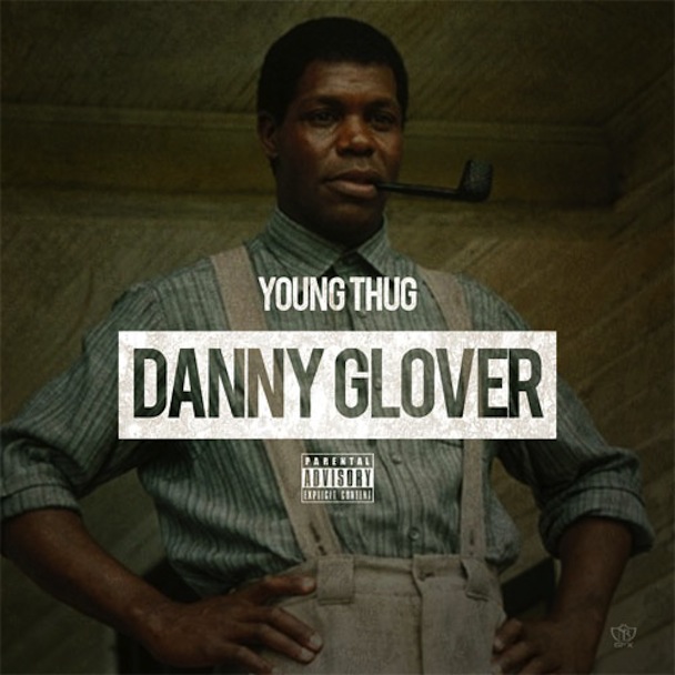 Young Thug - "Danny Glover"