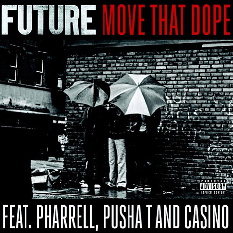 Future - "Move That Dope"