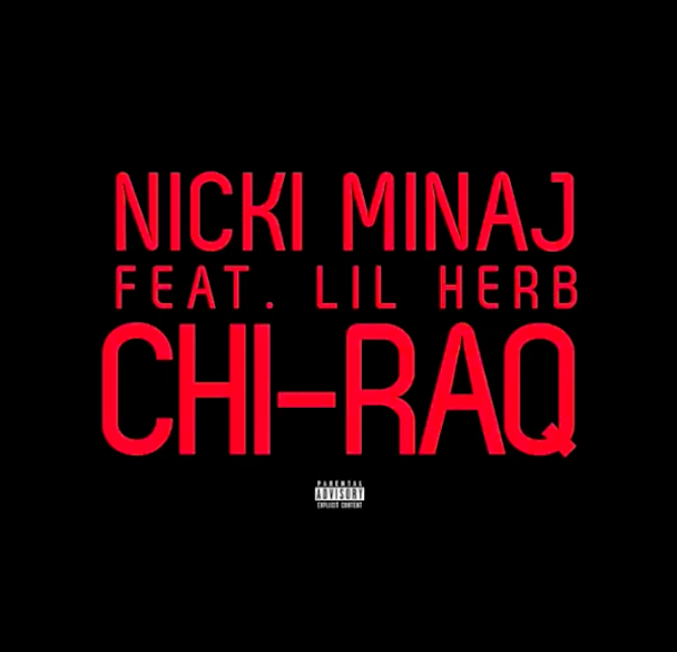 Nicki Minaj - "Chi-Raq"