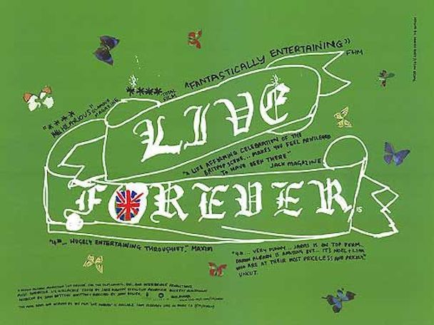 Live Forever: The Rise And Fall Of Brit Pop