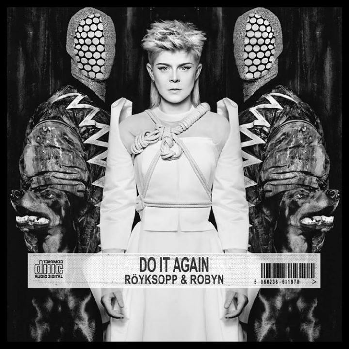 Royksopp and Robyn - Do It Again