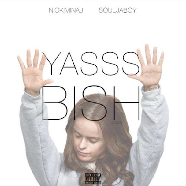 Nicki Minaj - "Yasss Bish!!" (Feat. Soulja Boy)