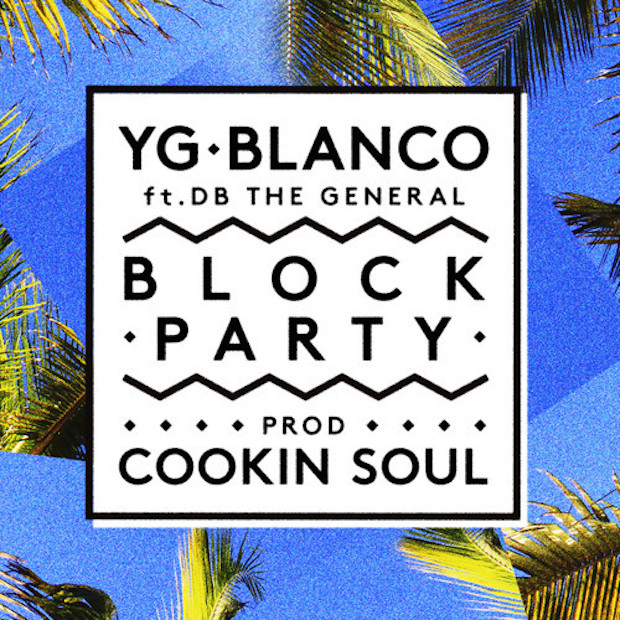 YG and Blanco - "Block Party"