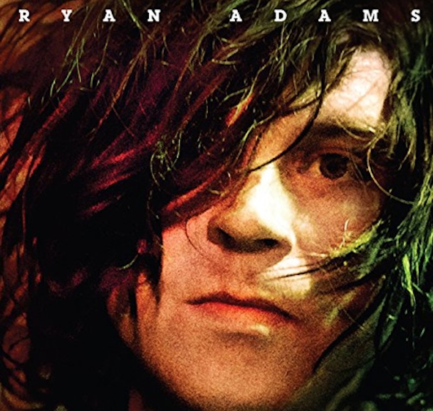 Ryan Adams - self-titled