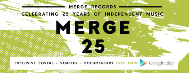 Download New Cover Songs And Watch A Short Documentary Celebrating 25 Years Of Merge