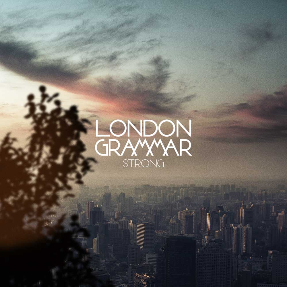 London Grammar - "Strong"