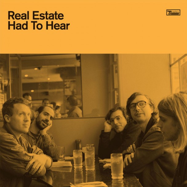 Real Estate - "Had To Hear"