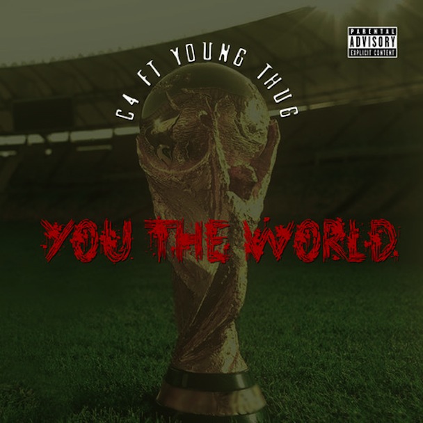 Young Thug - "You The World"