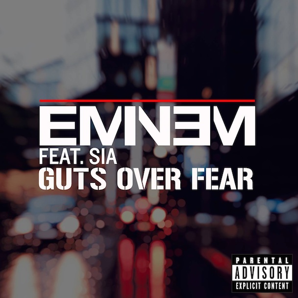 Eminem - "Guts Over Fear" (Feat. Sia)