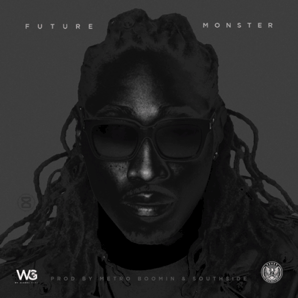 Future - "Monster"