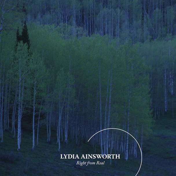 Lydia Ainsworth - Right From Real