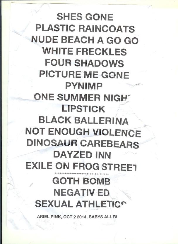 Ariel Pink's setlist from Baby's All Right