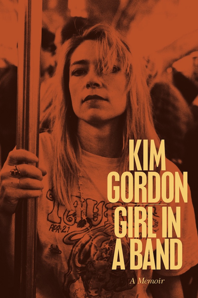 Kim Gordon- Girl In A Band