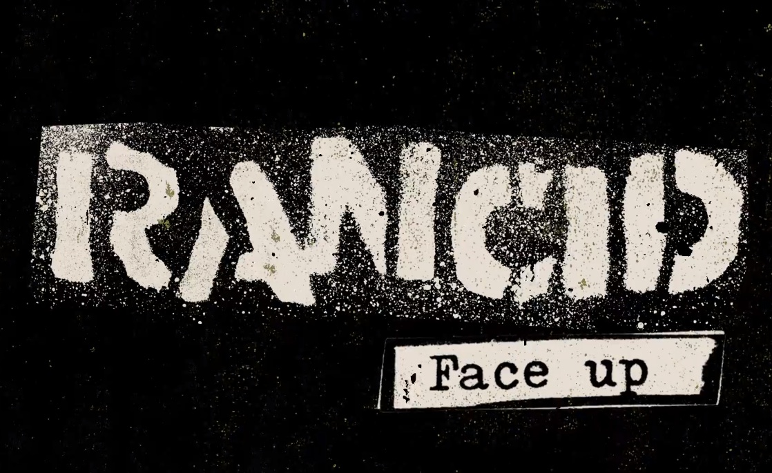 Rancid - "Face Up"