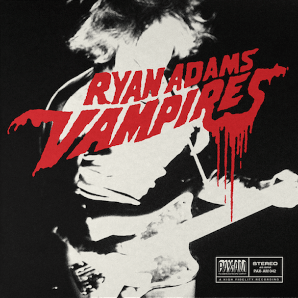 Ryan Adams Announces "Vampires" 7"