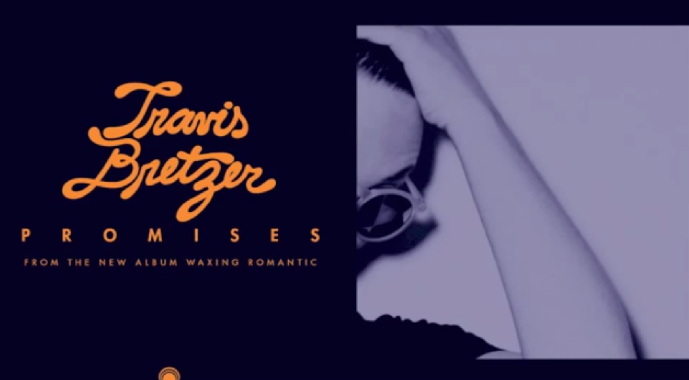 Travis Bretzer- Promises