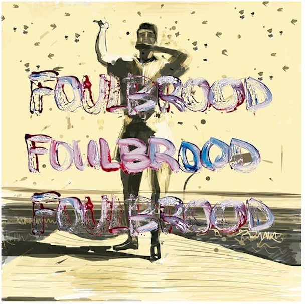 Two Inch Astronaut - Foulbrood