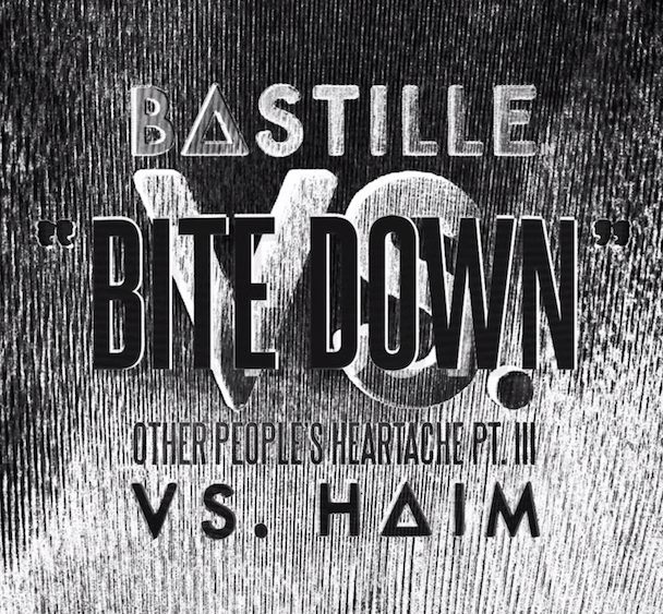 Bastille & Haim - "Bite Down"