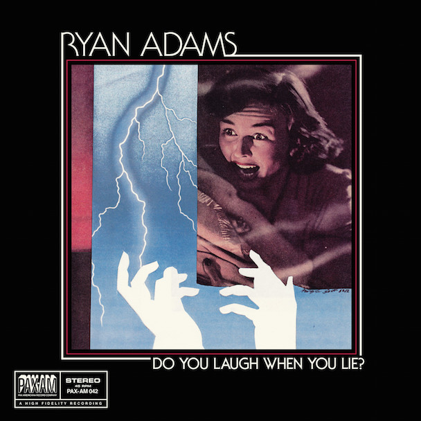 Ryan Adams Announces Latest 7" "Do You Laugh When You Lie?"