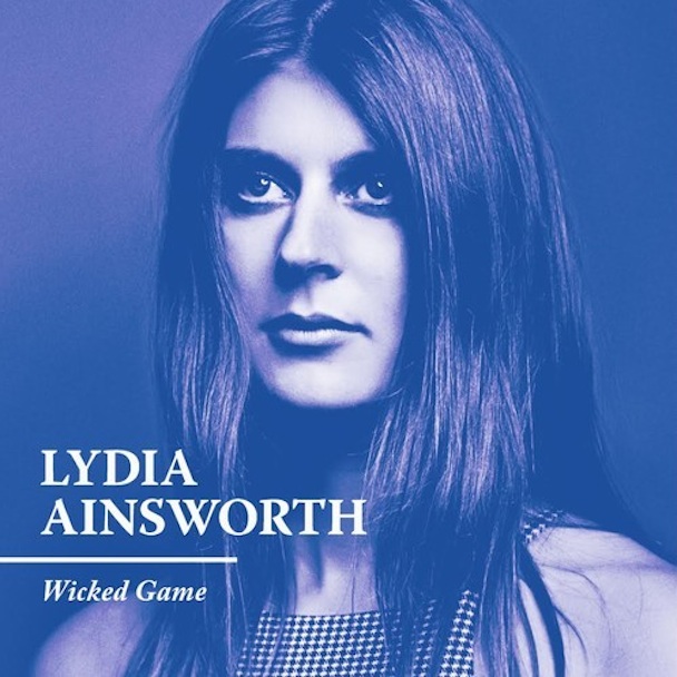 Lydia Ainsworth - Wicked Game