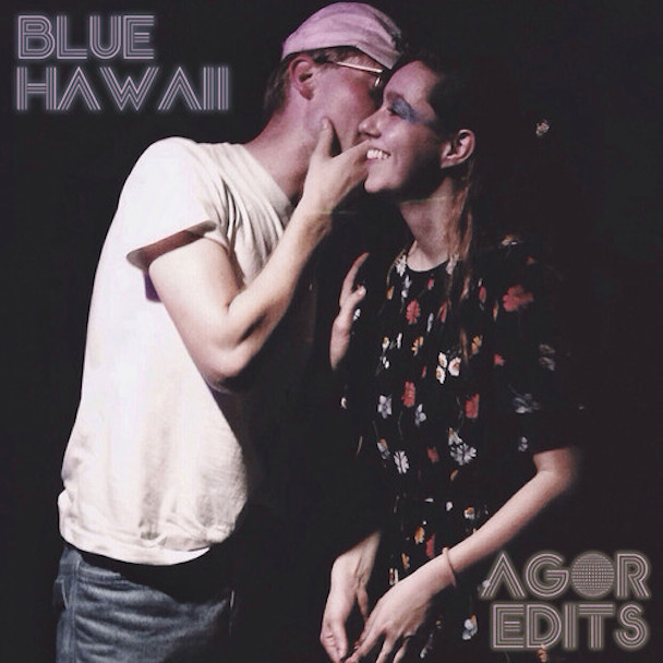 Stream Blue Hawaii Agor Edits Mixtape