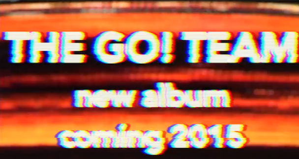 Watch A Trailer For The Go! Team's New Album