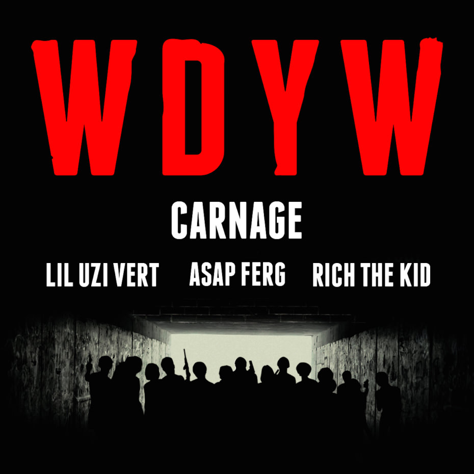 Carnage "WDYW"