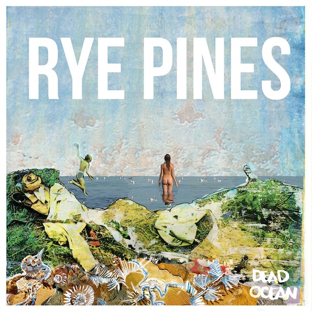 Rye Pines - "Pessimist"