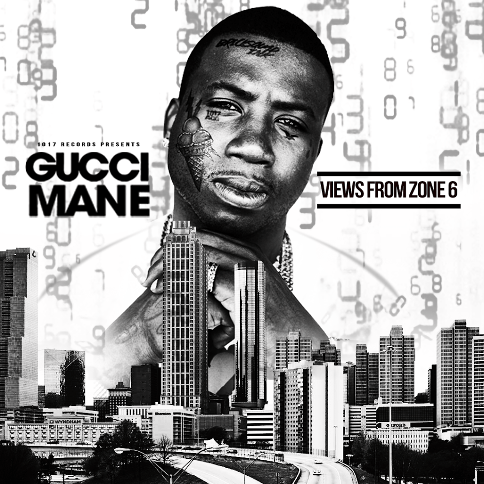 Gucci Mane Views From Zone 6
