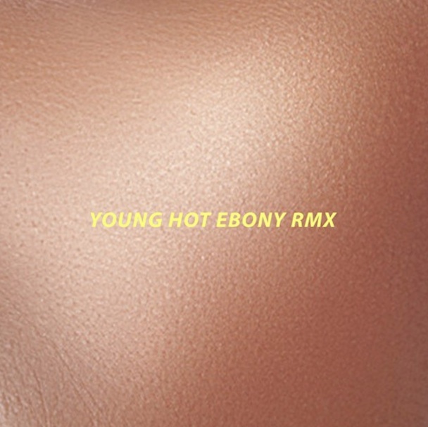 Father - Young Hot Ebony remix