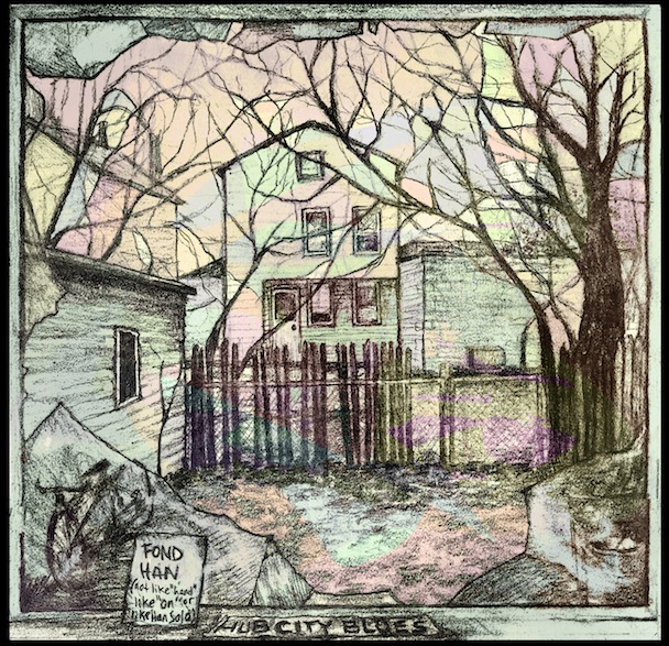 Fond Han - "Hub City Blues" (Stereogum Premiere)