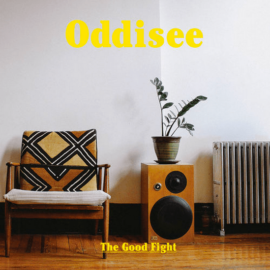 Oddisee The Good Fight That's Love