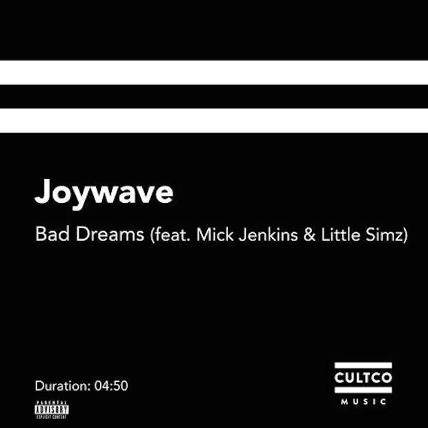 Joywave - "Bad Dreams" (Feat. Mick Jenkins & Little Simz)
