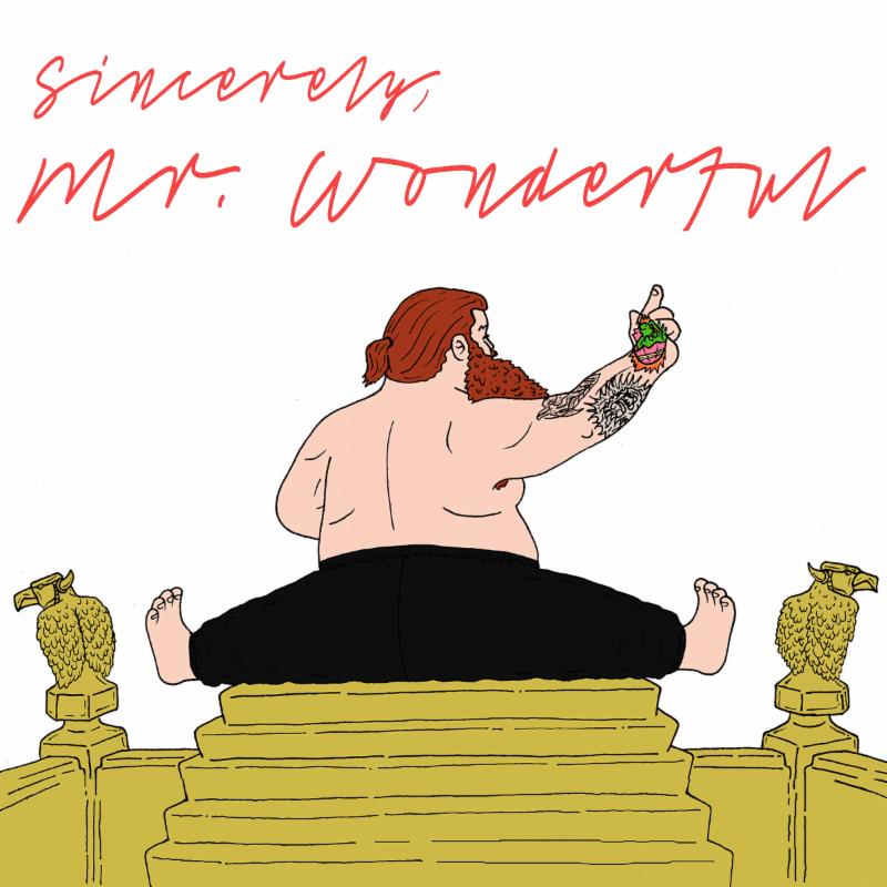 Action Bronson Sincerely Mr. Wonderful