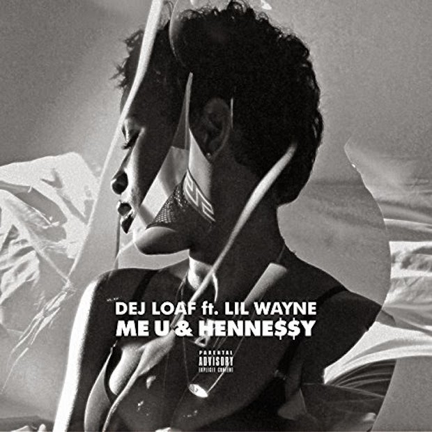 Dej Loaf - Me U And Hennessy remix