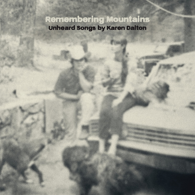 Karen Dalton - Remembering Mountains