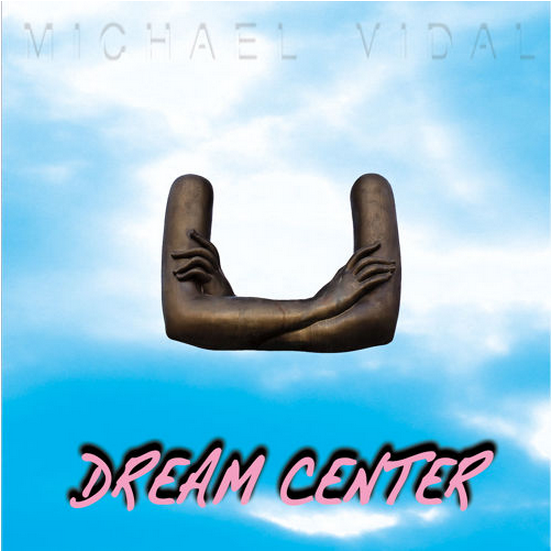 Michael Vidal Dreams (Come Back To Me)