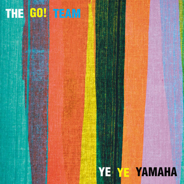The Go! Team - "Ye Ye Yamaha"